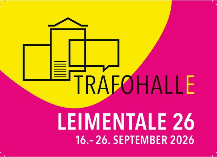 Leimentale 26: &laquo;Paradigma &ndash; Kunst im Feld der Kr&auml;fte&raquo;